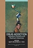 Drug addiction : research frontiers and treatment advances