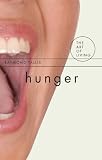  : Hunger (Art of Living (McGill-Queen))
