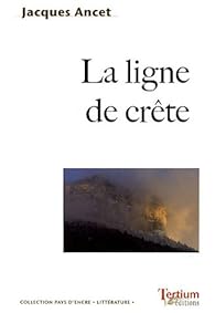 La Ligne De Crete Jacques Ancet Babelio