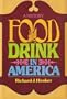 Food and Drink in America: A History