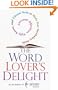 The Word Lover's Delight: Awesome Adjectives, Nifty Nouns, and Vibrant Verbs to Make YourVocabulary Sizzle