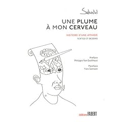 Une plume � mon cerveau : Histoire d'une aphasie