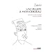 Une plume � mon cerveau : Histoire d'une aphasie