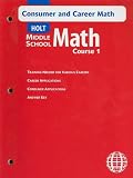 Consumer and Career Math (Holt Middle School Math Course 1)