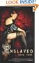 Enslaved (Men of Roxbury House, Book 2)