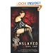 Enslaved (Men of Roxbury House, Book 2)