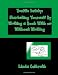 Traffic Safety: Marketing Yourself By Writing a Book With or Without Writing: How To Write A Book & Getting Paid To Promote Your Book