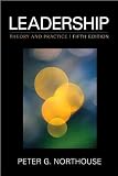 Peters Leadership Theory (Leadership: Theory and Practice by Dr. Peter G. (Guy) Northouse (Paperback - Oct. 6, 2009))