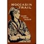 MOCCASIN TRAIL (Newbery Honor Award Book)
