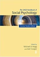 The SAGE Handbook of Social Psychology: Concise Student Edition (Sage Social Psychology Program)