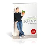 Ich bin dann mal schlank: Die Erfolgs-Methodevon "Patric Heizmann"