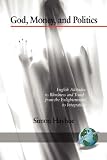 God, Money, and Politics: English Attitudes to Blindness and Touch, from the Enlightenment to Integration (PB)
