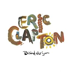 Behind the Sun by Eric Clapton (Vinyl - 2010)