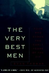 Image of The Very Best Men: Four Who Dared: The Early Years of the CIA