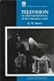 Television: An International History of the Formative Years (History of Technology Series)