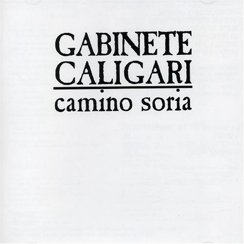 Gabinete Caligari - Camino Soria - Zortam Music