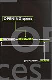 Opening Spaces: Critical Pedagogy and Resistance Theory in Composition