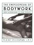 The Encyclopedia of Bodywork: From Acupressure to Zone Therapy