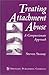 Books : Treating Attachment Abuse: A Compassionate Approach