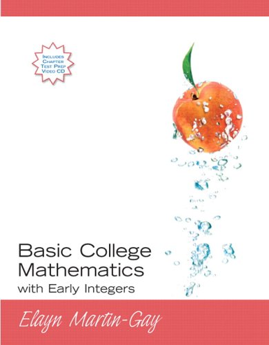 Basic College Mathematics with Early Integers (Martin-Gay Developmental Math Series)