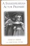 A Shakespearean Actor Prepares (Career Development)