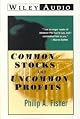 Common Stocks and Uncommon Profits and Other Writings