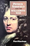 Review Irish Academic Pr  / Patrick Sarsfield and the Williamite War (History)