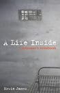 A Life Inside...