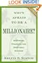 Who's Afraid To Be a Millionaire: Mastering Financial and Emotional Success