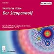 Der Steppenwolf. 3 CDs.