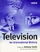 Television: An International History