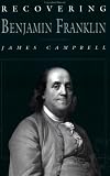 Review Open Court Publishing Co ,U.S.  / Recovering Benjamin Franklin
