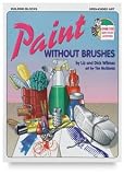 Paint Without a Brush