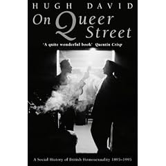On Queer Street: Social History of British Homosexuality, 1895-1995
