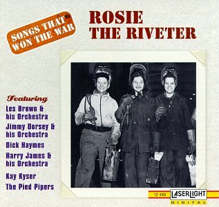 The Pied Pipers - Songs That Won The War, Vol. 9:  Rosie The Riveter { Various Artists } - Zortam Music