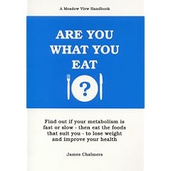 Are You What You Eat?: Find Out If Your Metabolism is Fast or Slow Then Eat the Foods That Suit You to Lose Weight and Improve Your Health (Meadow View handbook)