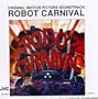 Robot Carnival: Original Motion Picture Soundtrack (1987 Anime Film)