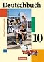 Deutschbuch - Neue Grundausgabe: 10. Schuljahr - Sch�lerbuch