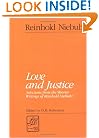 Love and Justice: Selections from the Shorter Writings of Reinhold Niebuhr (LTE) (Library of Theological Ethics)