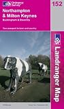 Northampton and Milton Keynes, Buckingham and Daventry (Landranger Maps) (Landranger Maps)