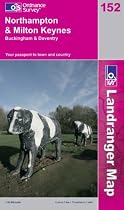 Northampton and Milton Keynes, Buckingham and Daventry (Landranger Maps) (OS Landranger Map)