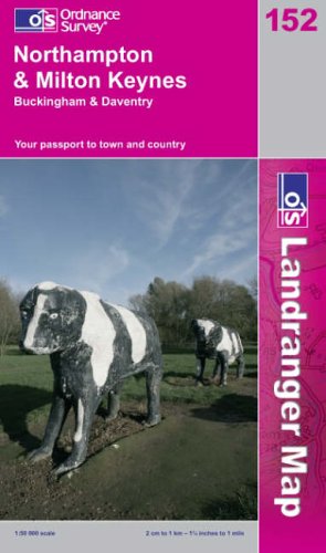 Northampton and Milton Keynes, Buckingham and Daventry (Landranger Maps) (OS Landranger Map)
