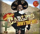 Carlito (Who's That Boy)