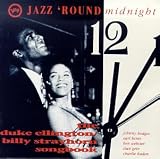 Revue Duke Ellington & Billy Strayhorn  / Jazz 'Round Midnight: Duke Ellington & Strayhorn Songbook