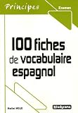 100 Fiches de vocabulaire espagnol