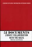 51 Documents: Zionist Collaboration With the Nazis