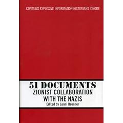 51 Documents: Zionist Collaboration With the Nazis