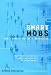 Smart Mobs: The Next Social Revolution by Howard Rheingold