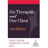 Six Therapists and One Client: 2nd Edition