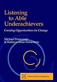 Listening to Able Underachievers
 Creating Opportunities for Change (NACE/Fulton Publication)
 Creating Opportunities for Change (NACE/Fulton Publication),
Michael Pomerantz